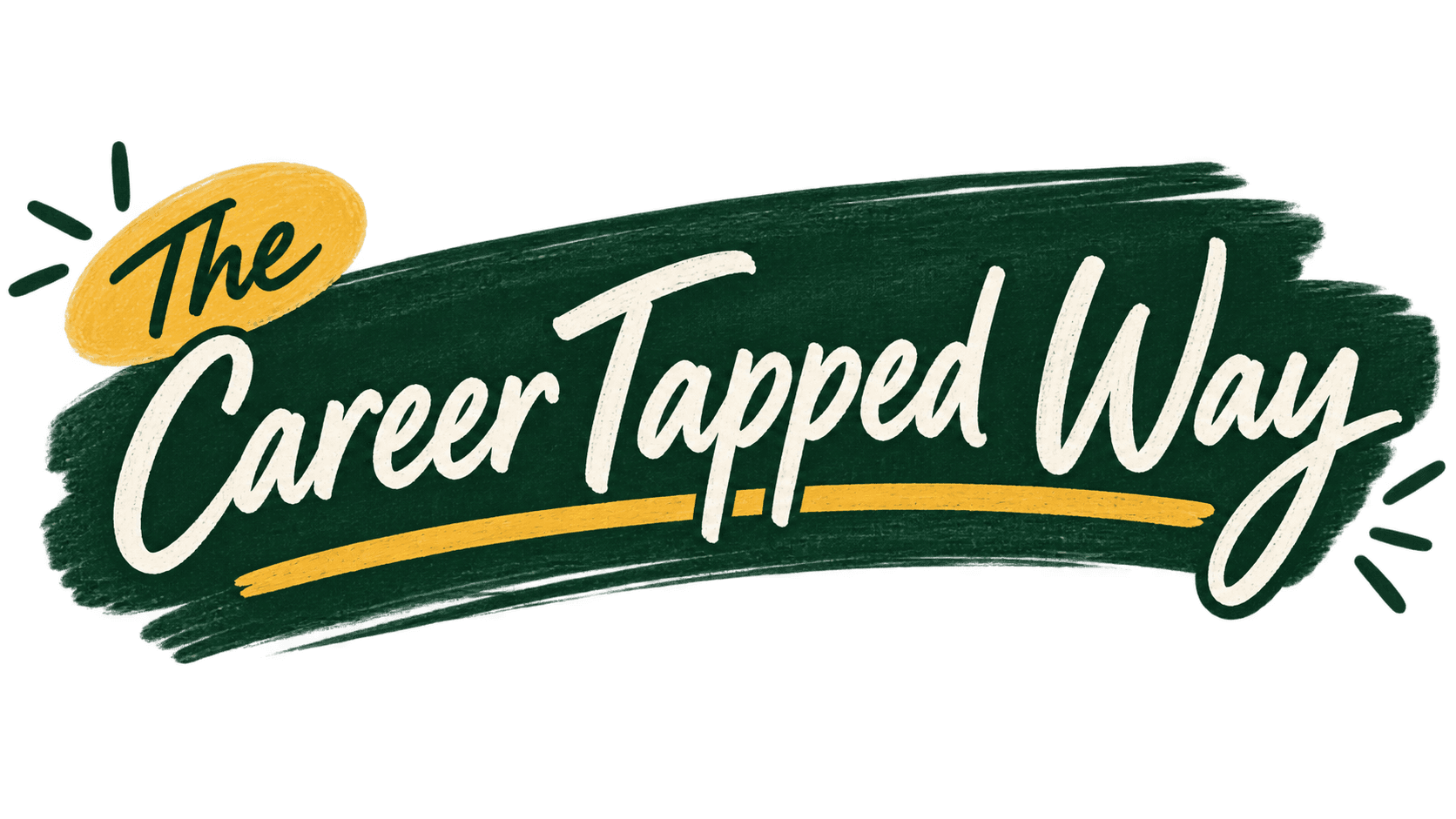 The Career Tapped Way